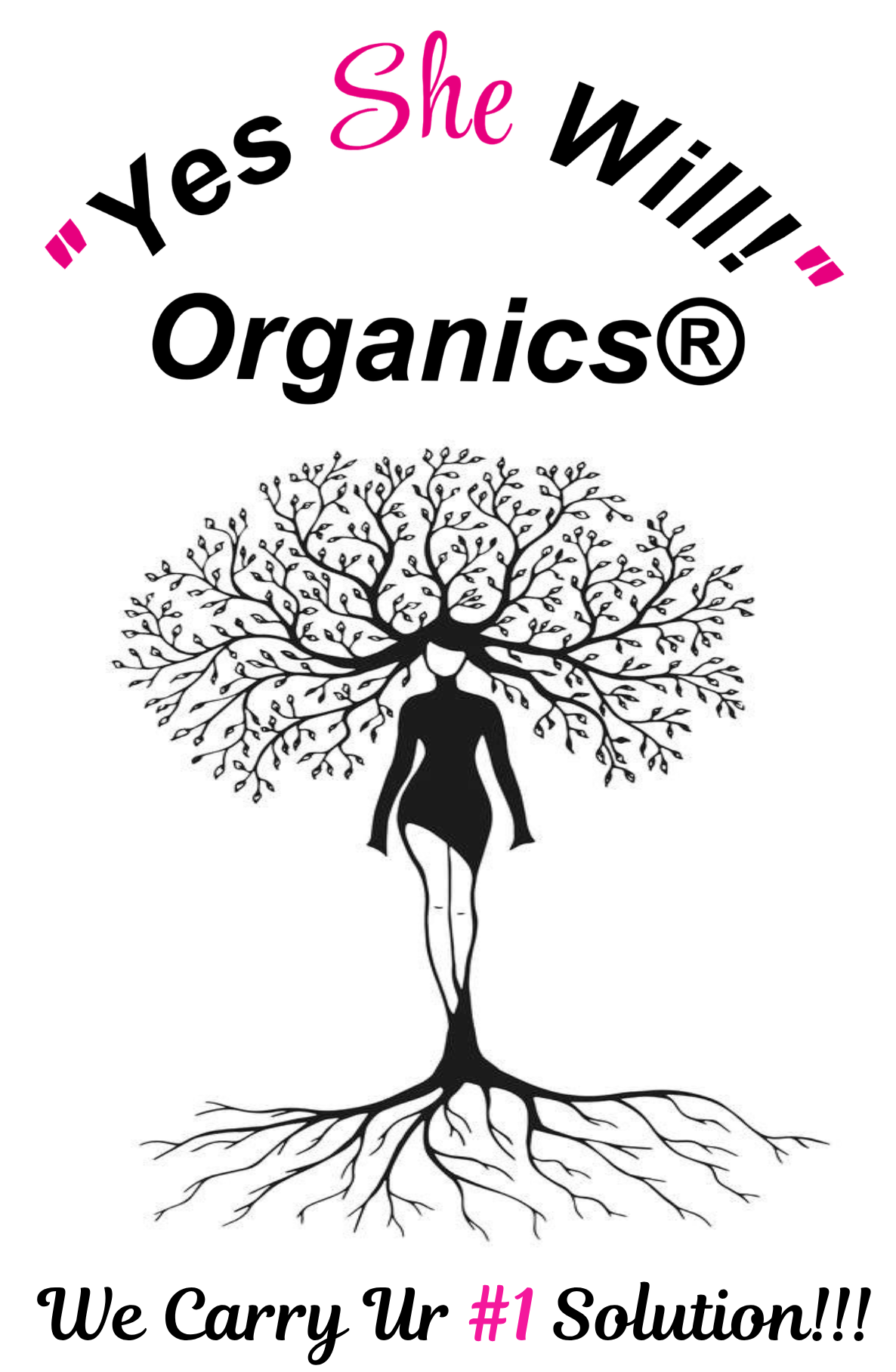"Yes She Will!" Organics®